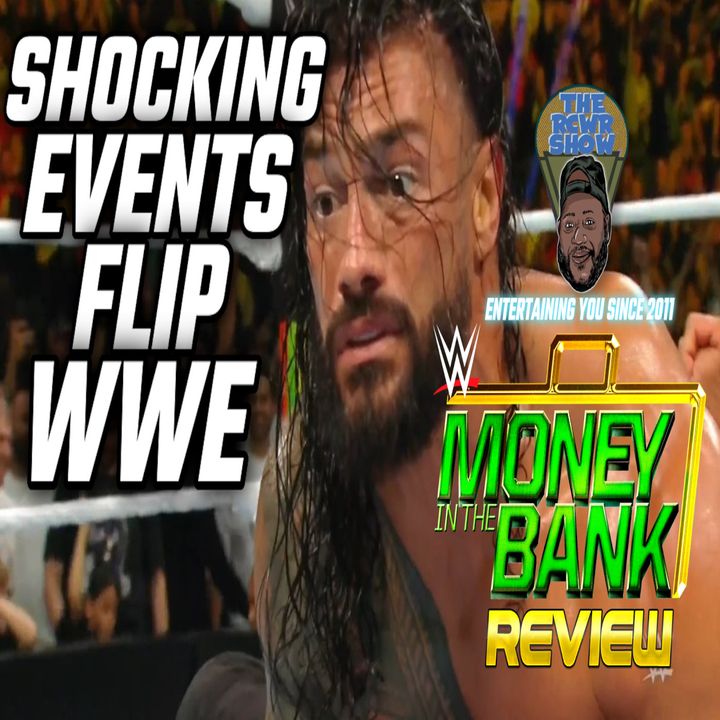 Money in the Bank Post Show (The RCWR Show 7/2/23)