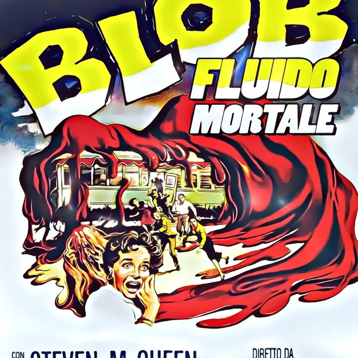 Blob - Fluido Mortale (1958)