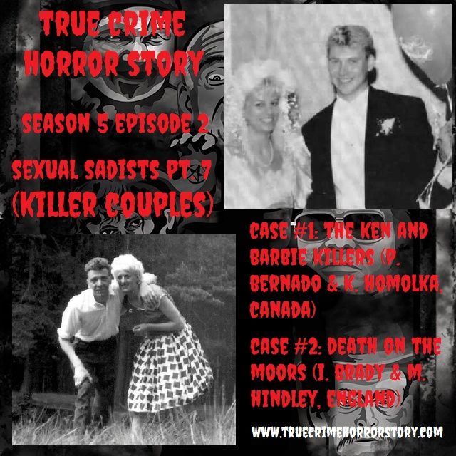 S5E2: Sexual Sadists Pt. 7 (Killer Couples)