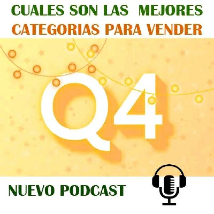 CUALES SON LAS MEJORES CATEGORÍAS PARA VENDER EN EL Q4