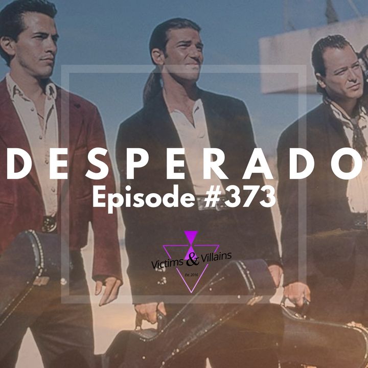 #373 | Desperado (1995)