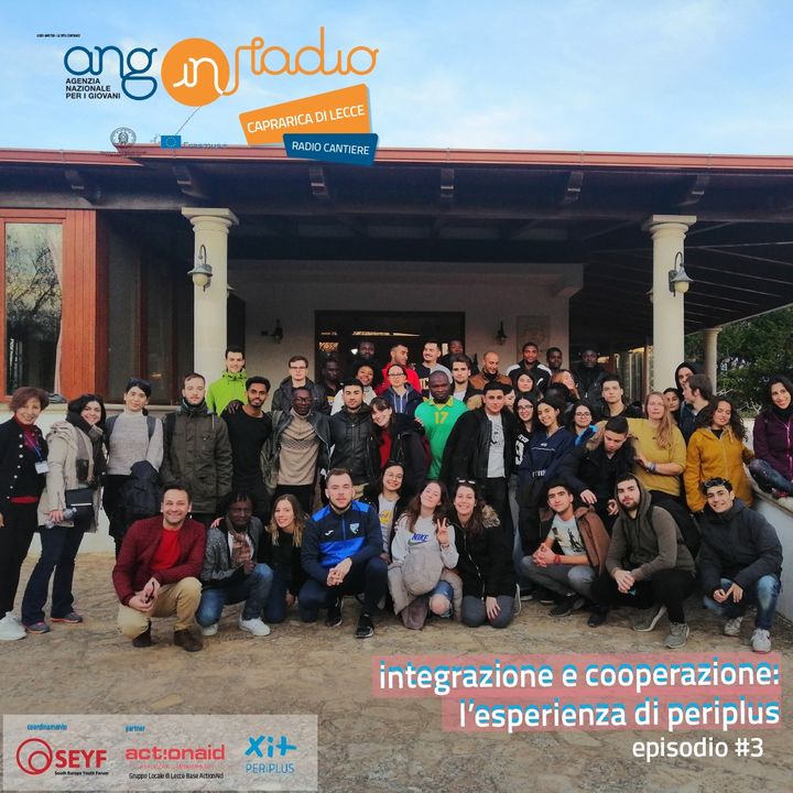 Puglia - Radio Cantiere #3 - Periplus: Integrazione e Cooperazione