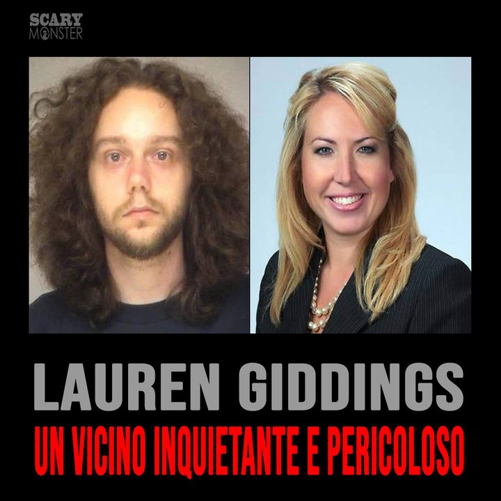Lauren Giddings – Un Vicino Inquietante...e Pericoloso