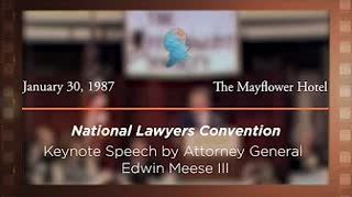 Banquet Speech by Attorney General Edwin Meese III [Archive Collection]