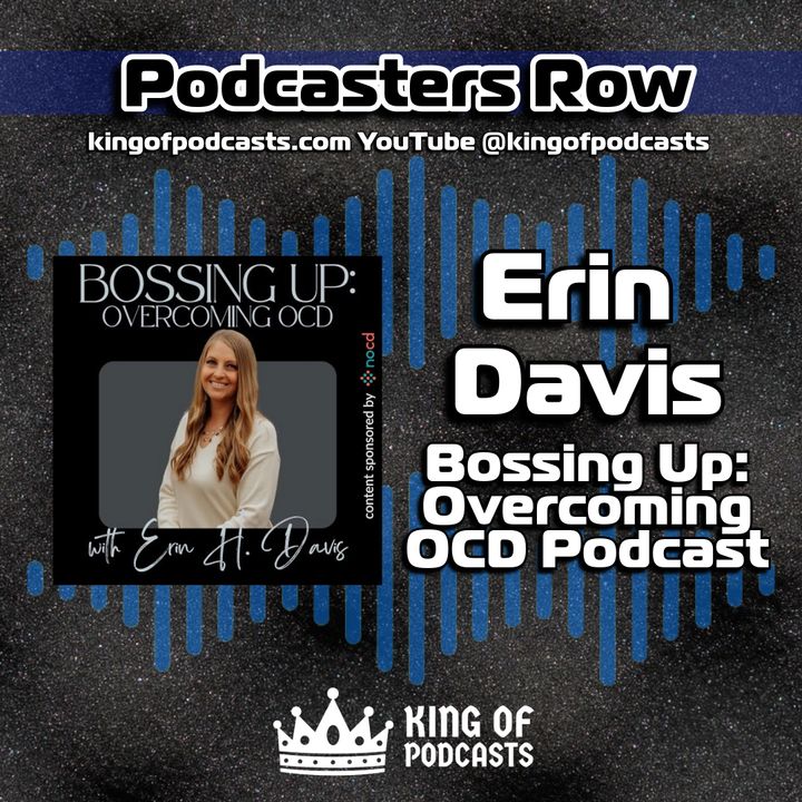 Erin Davis and Bossing Up: Overcoming OCD Podcast 