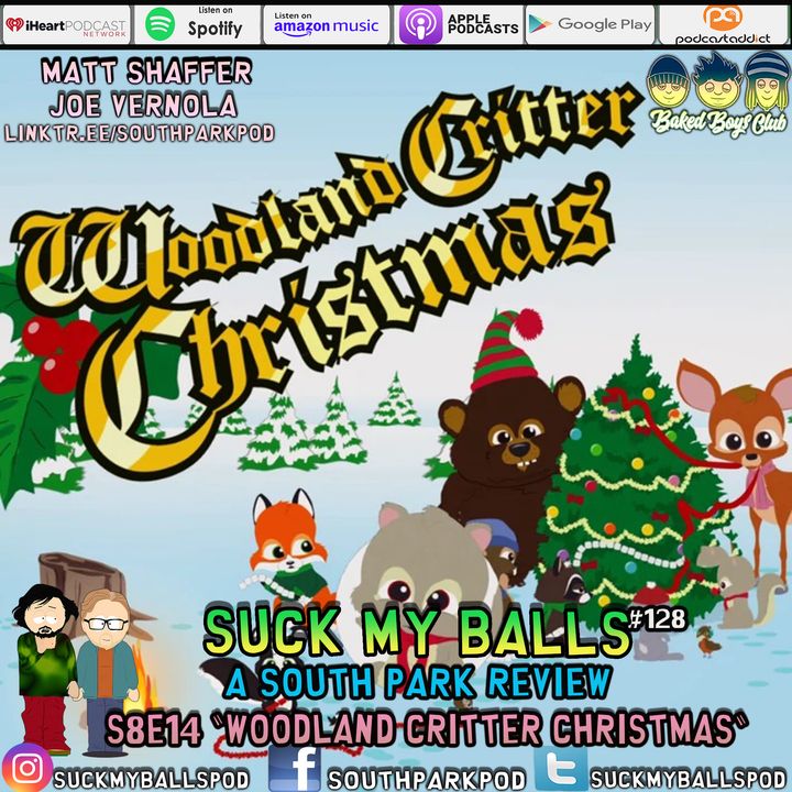 SMB #128  - S8E14 Woodland Critter Christmas - "Hail Satan!"