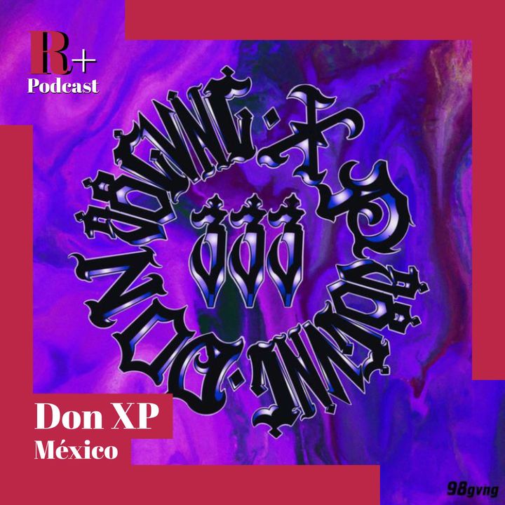 Entrevista Don XP (México)