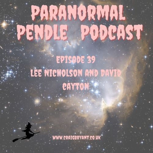 Paranormal Pendle - UAP's, Animal Mutilations and Disclosure