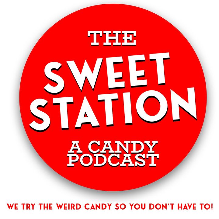 The Sweet Station - A Candy Podcast