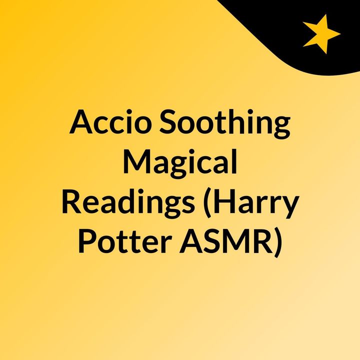 Accio Soothing Magical Readings (Harry Potter ASMR)