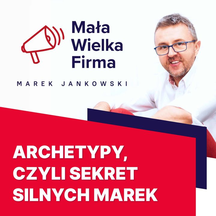 190: Jaki archetyp ma twoja marka? | Paweł Tkaczyk