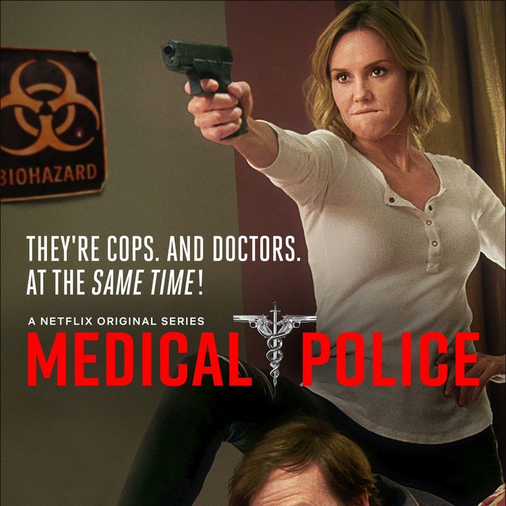 #60: Medical Police is the Netflix Comedy You *SHOULD* Be Watching! (with Liddy Loree)