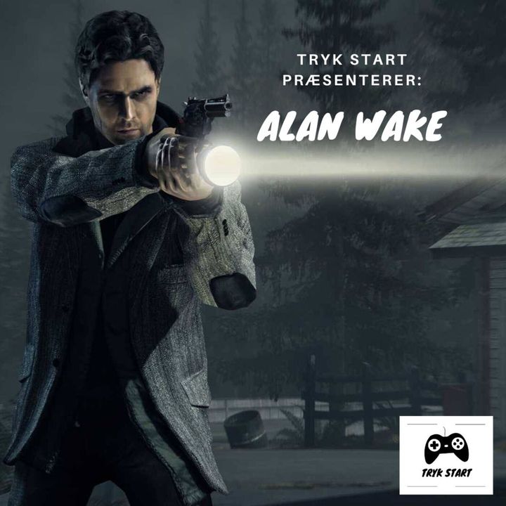 Spil 70 - Alan Wake