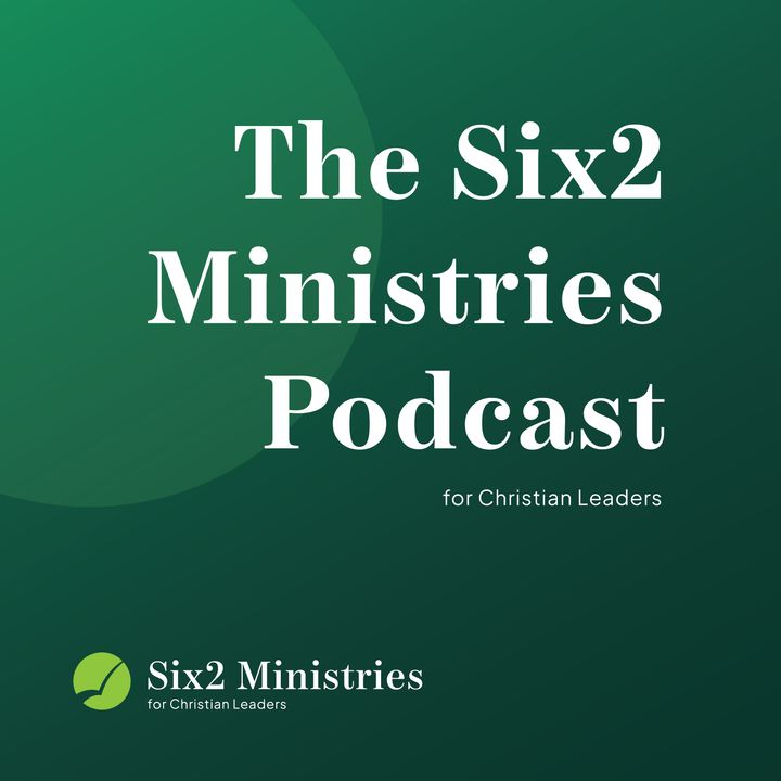 The Six2 Ministries Podcast