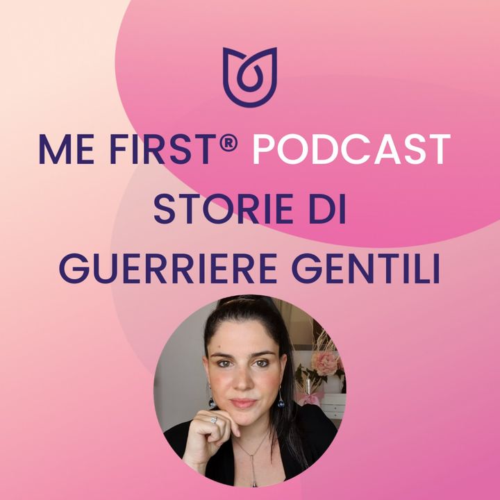 Me First: Storie di Guerriere Gentili
