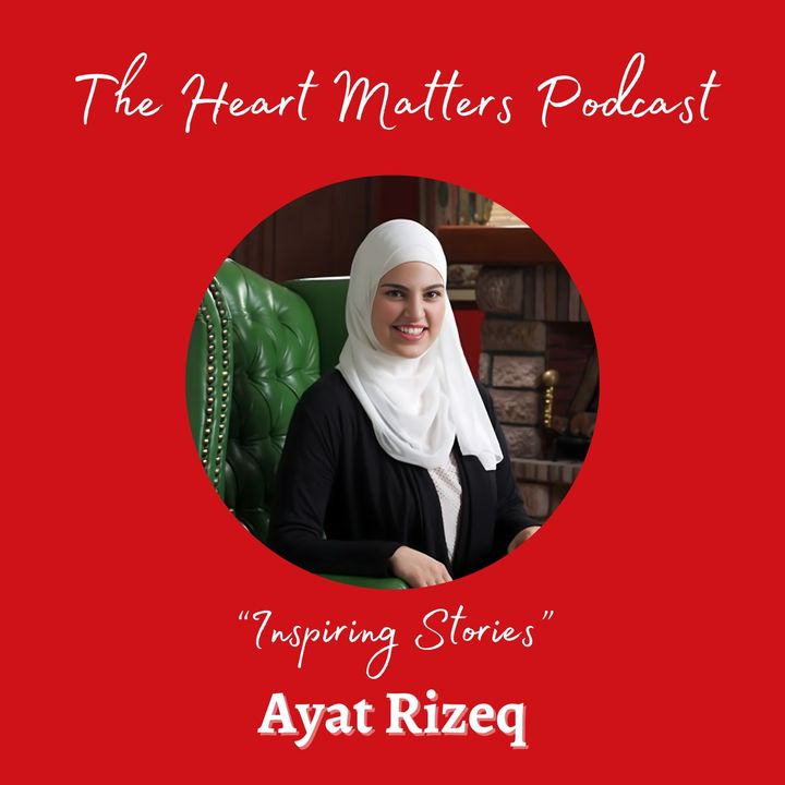 "Inspiring Stories" with Ayat Rizeq