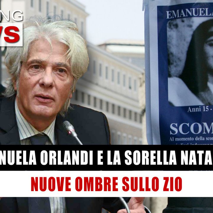 Emanuela Orlandi E La Sorella Natalina: Nuove Ombre Sullo Zio!