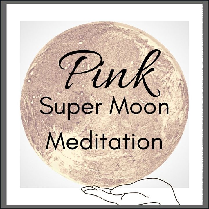 Shmeditation Ep. 4: Pink Super Moon Meditatiom