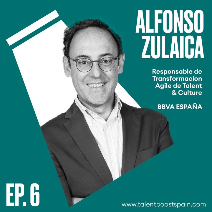 Episodio 06: Trabajar como una startup en una gran organización con Alfonso Zulaica