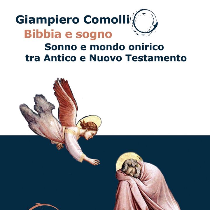 Giampiero Comolli "Bibbia e sogno"