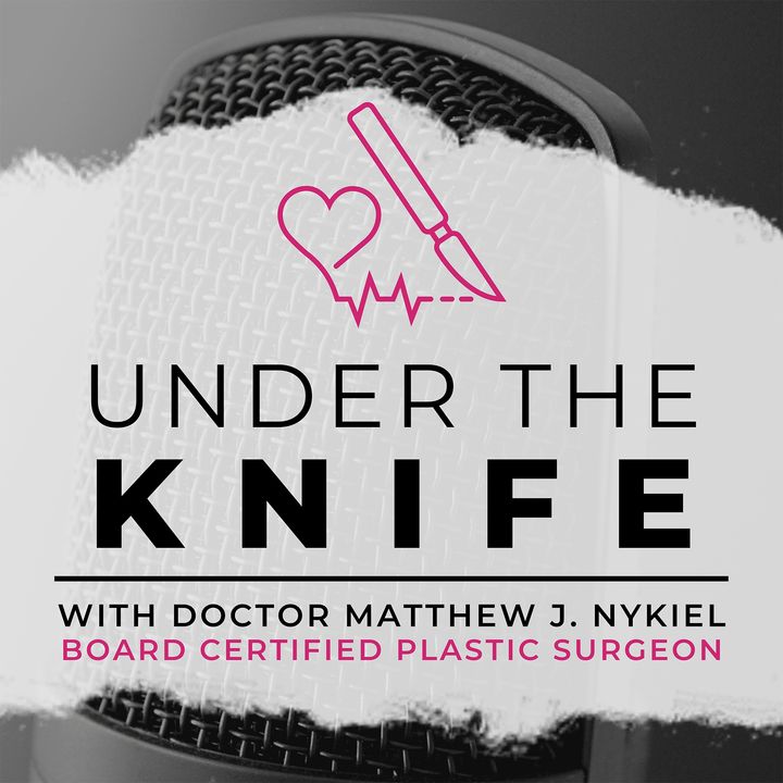 Under the Knife with Dr. Matthew Nykiel