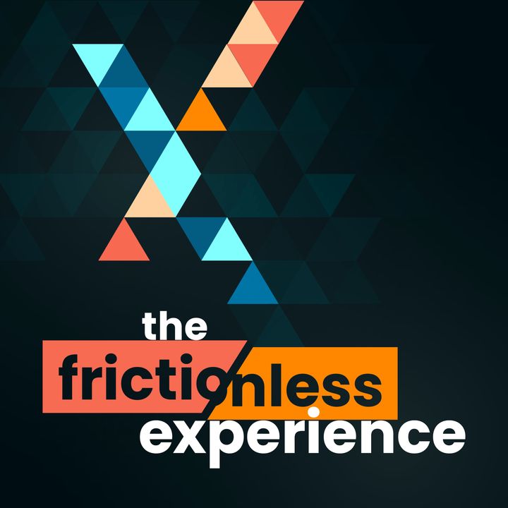 The Frictionless Experience