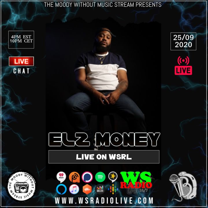 S2EP17 The Moody Without Music Stream - ELZ Money