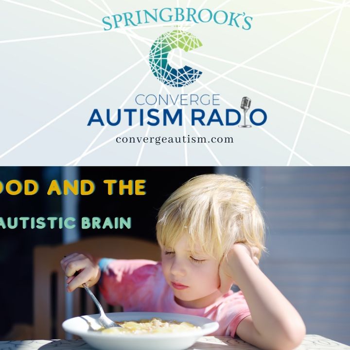 Food and the Autistic Brain