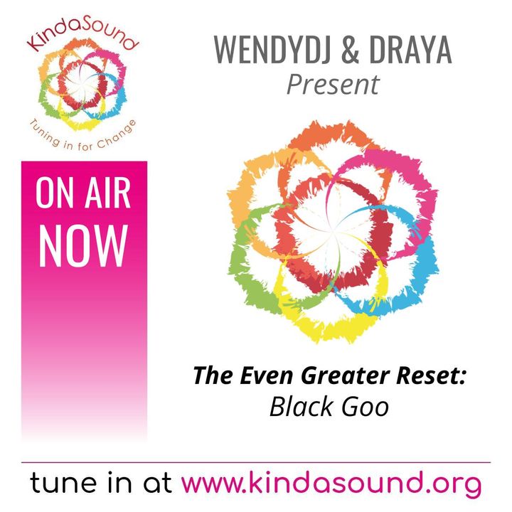 Black Goo | The Even Greater Reset with Draya & WendyDJ