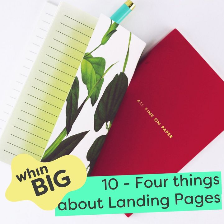 10 - Four things you need to know about Landing Pages