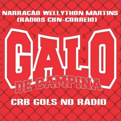 CRB 2 x 0 Internacional - Narração Wellython Martins (Rádios CBN-Correio) - Serie B 2017