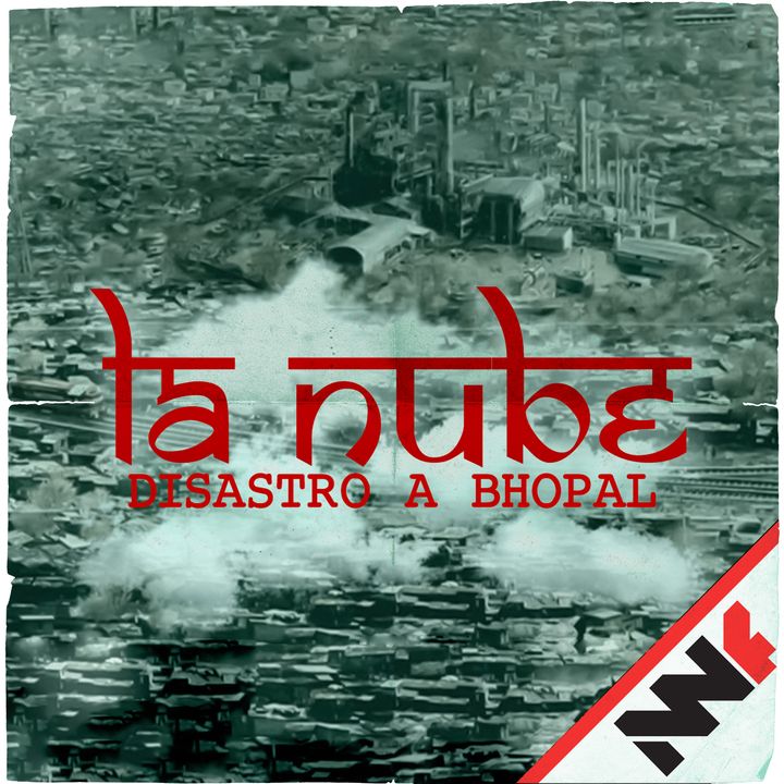 La Nube - Disastro a Bhopal