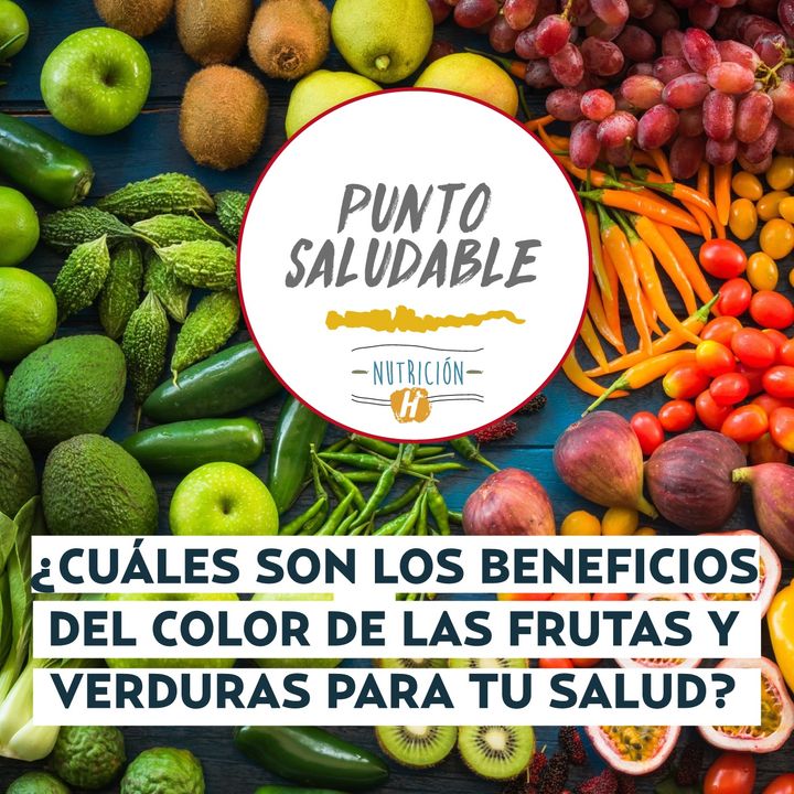 Cuáles son los beneficios del color de las frutas y verduras? Conoce su  importancia para la salud | PODCAST | Gastrolab