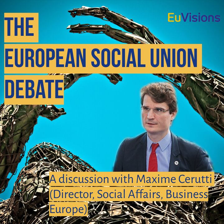 A discussion with Maxime Cerutti, Director Social Affairs, Business Europe