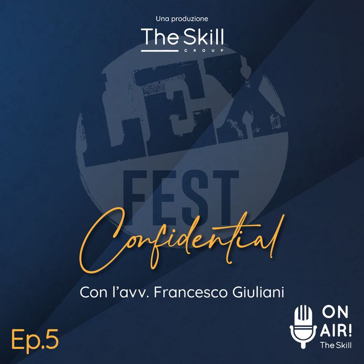 Episodio 5 - Con l'avv. Francesco Giuliani (Partner di Fantozzi & Associati)