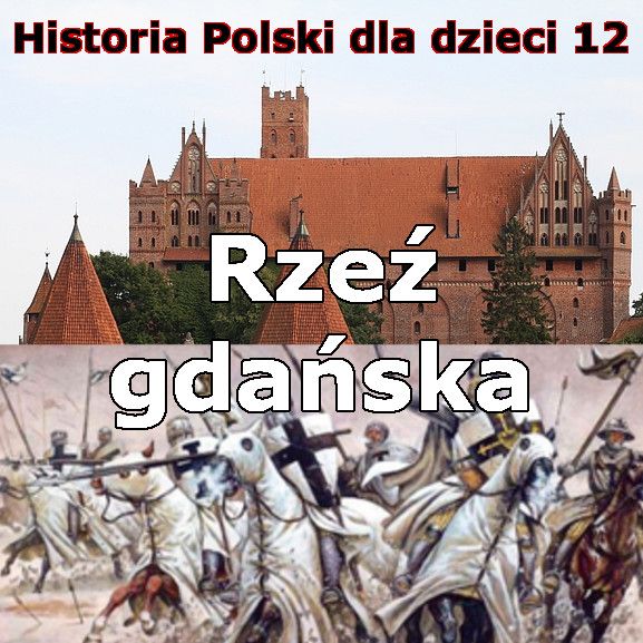 12 - Rzeź gdańska