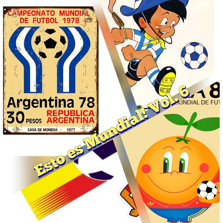 Esto es Mundial! Vol. 6 (1978 - 1982)