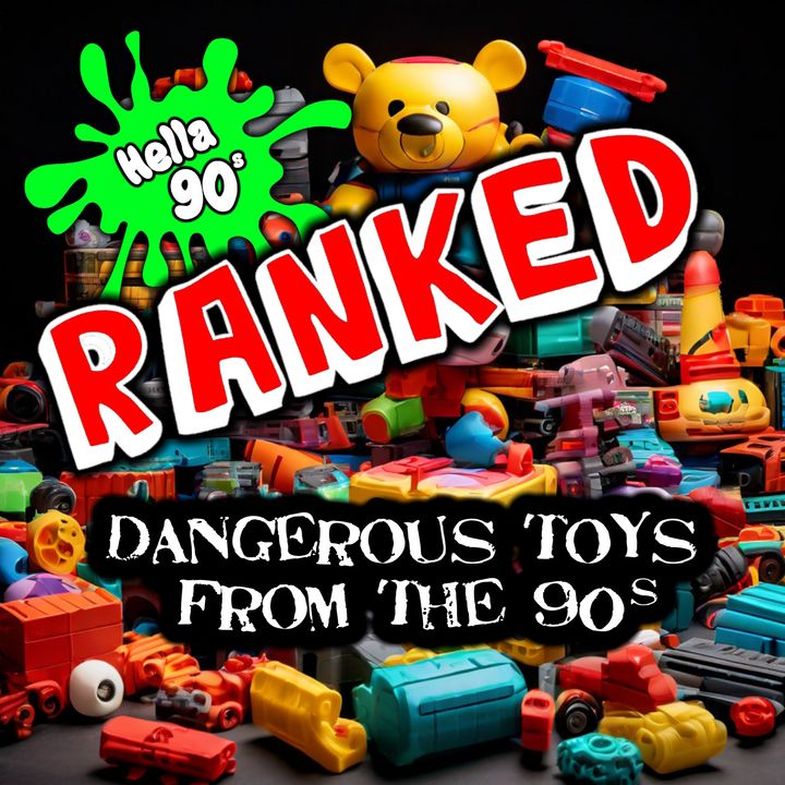 Dangerous Toys from the 90s - RANKED