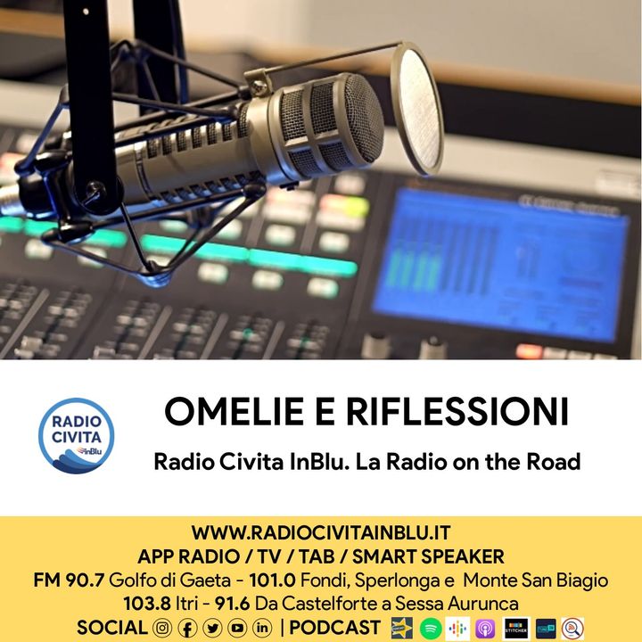 Omelie e Riflessioni di Radio Civita InBlu