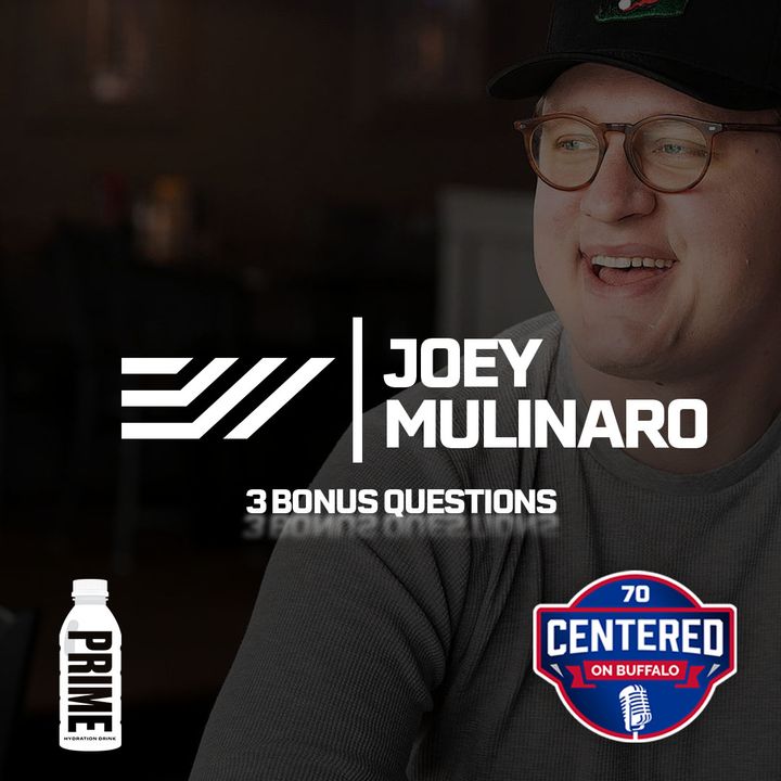 3 bonus questions Comedian Joey Mulinaro | Centered on Buffalo