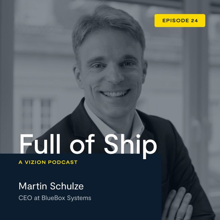 Full of Ship Episode Twenty-Four: Guest Martin Schulze