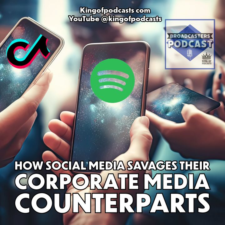 How Social Media Savages Their Corporate Media Counterparts (ep.325)