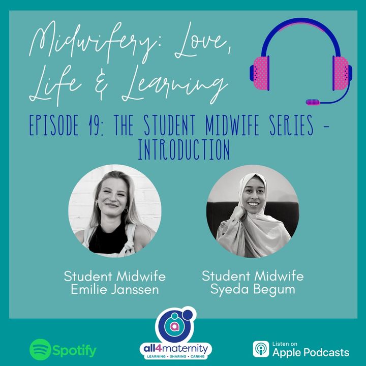 19: The Student Midwife Series - Introduction