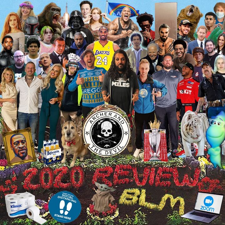 Episode 0025 - 2020 End Of Year Review