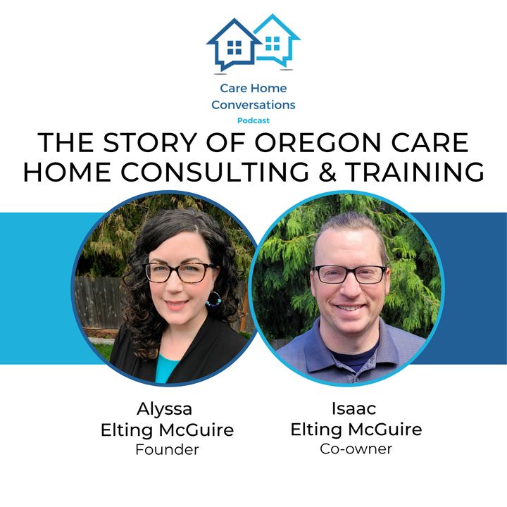 The Story of Oregon Care Home Consulting & Training
