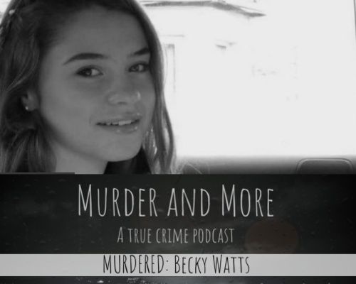 MURDERED: Becky Watts