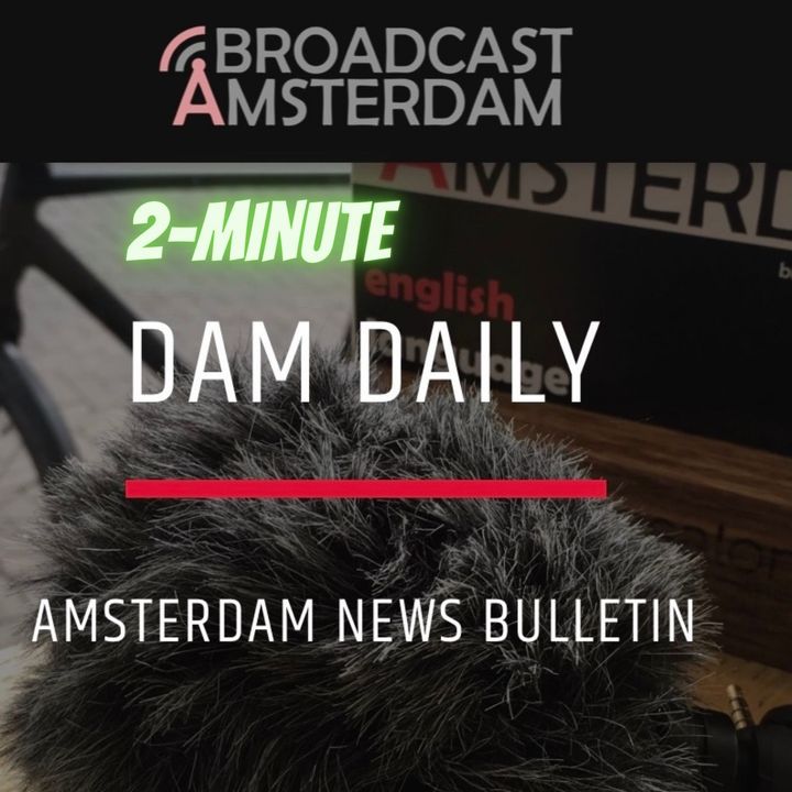Two-minute Dam Daily | Amsterdam news bulletin