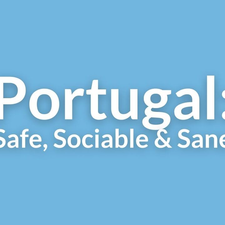 ❌Golden Visa ❌NHR - Portugal: "Safe, sociable & sane"- how best to move & prosper 😍