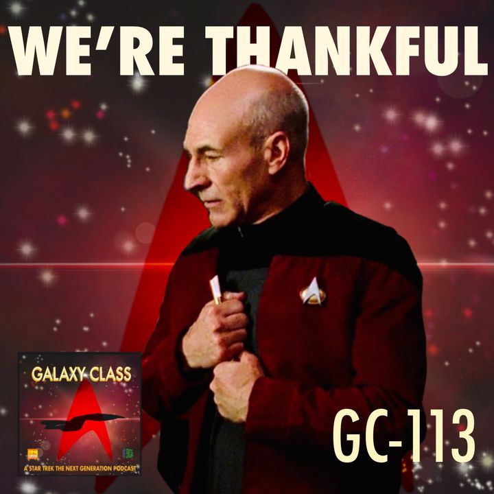 GC 113: We’re Thankful