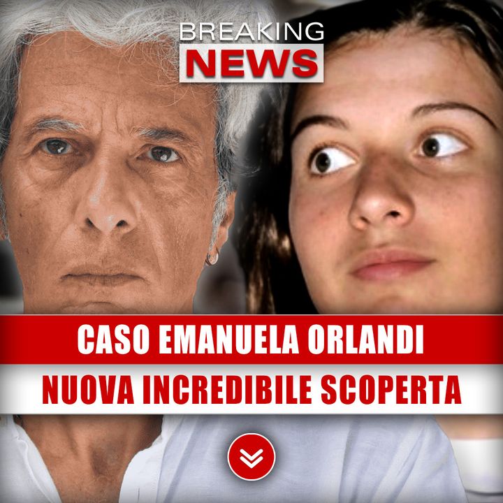 Caso Emanuela Orlandi: Nuova Incredibile Scoperta!